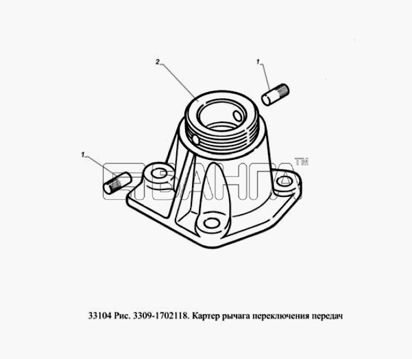 ГАЗ ГАЗ-33104 Валдай Евро 3 Схема Картер рычага переключения